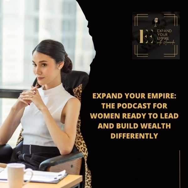 Expand Your Empire - Amanda Taylor | Expand Your Empire