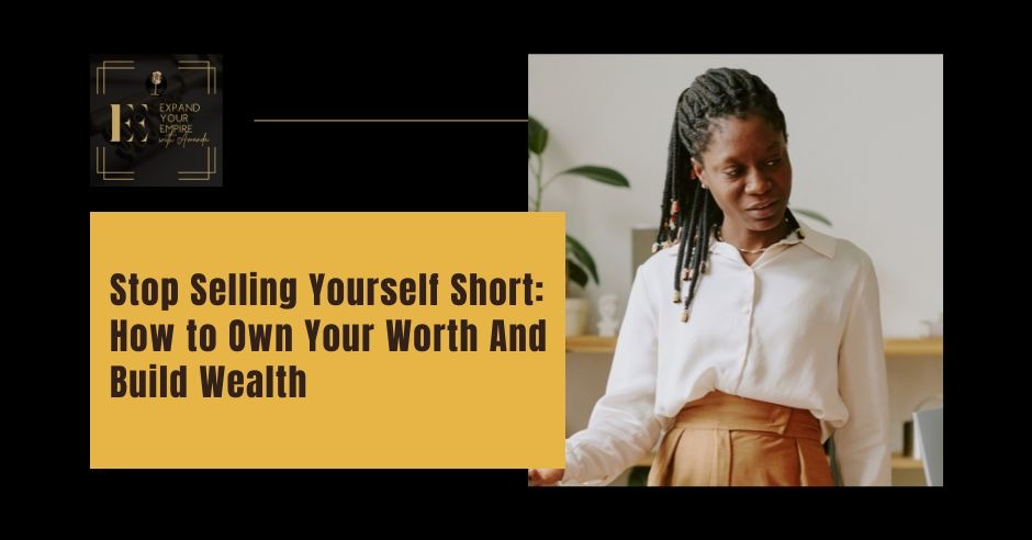 Expand Your Empire - Amanda Taylor | Selling Yourself Short