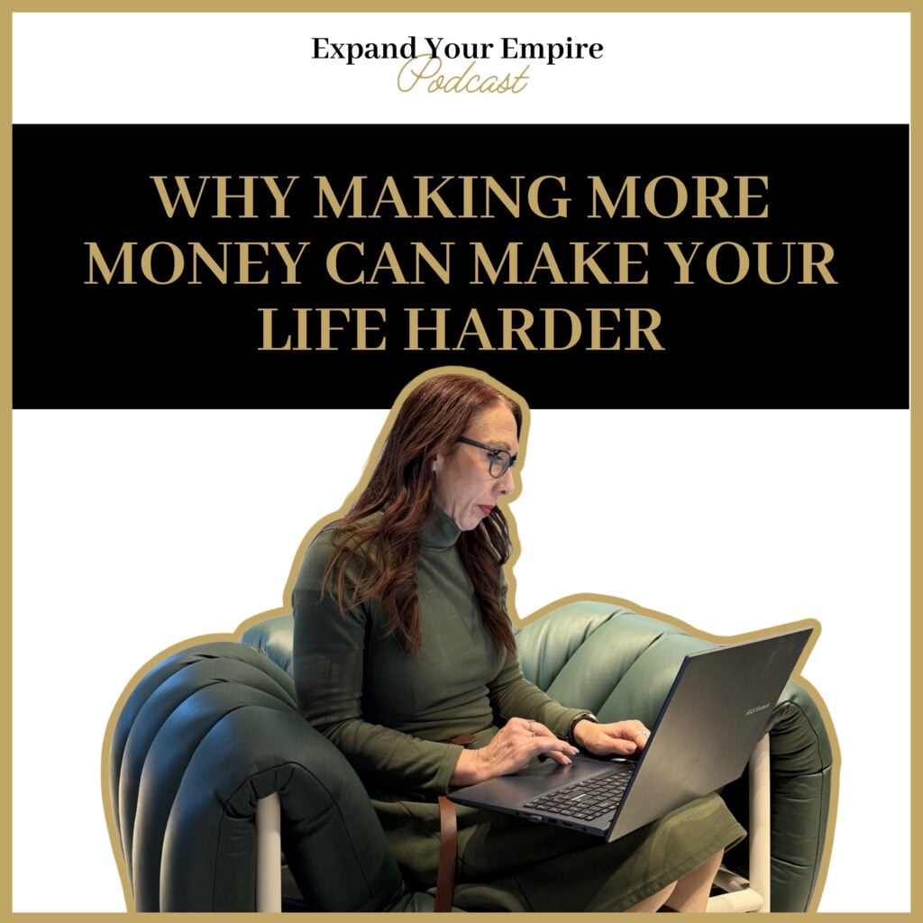 Why Making More Money Can Make Your Business Feel Harder (And What to Fix First)