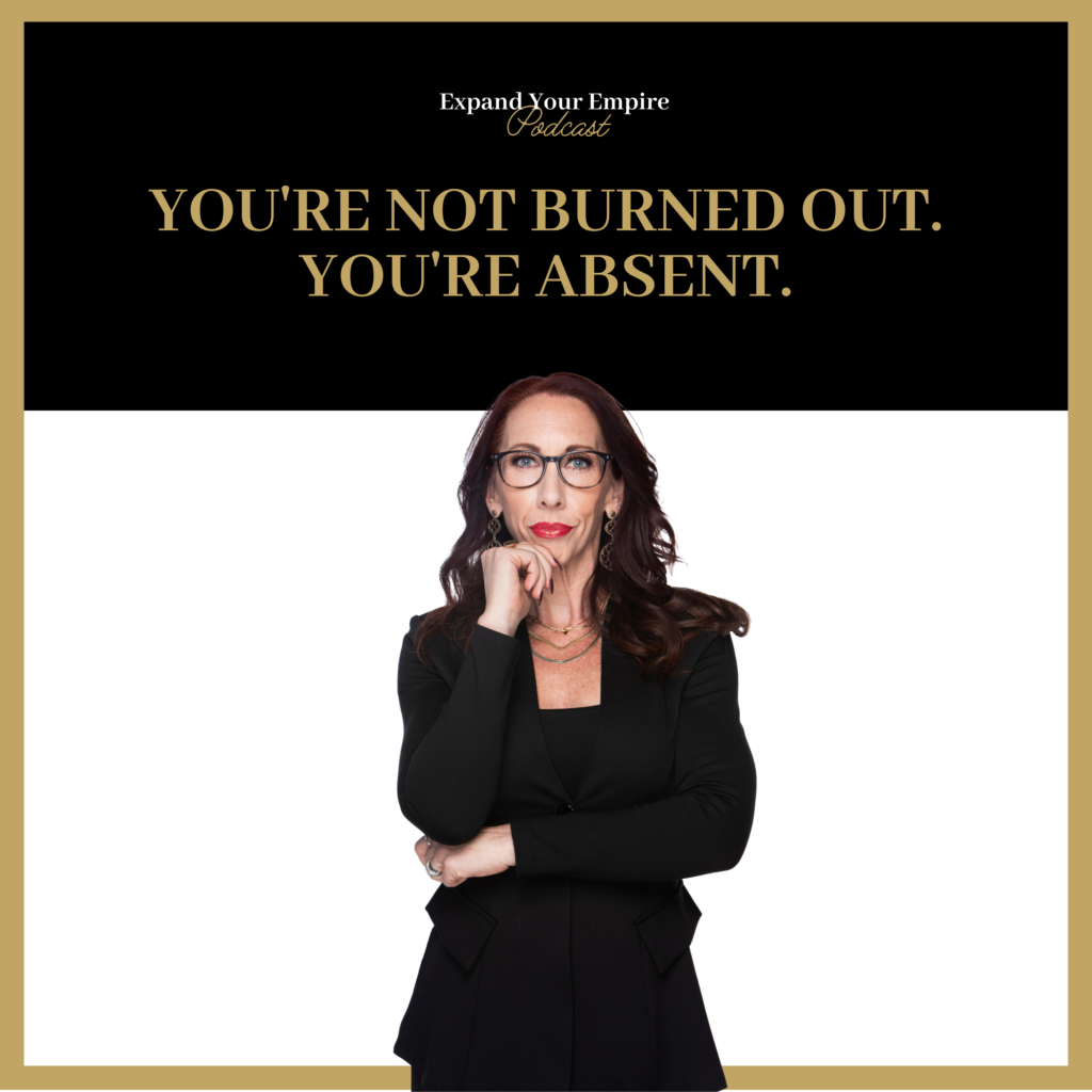 You’re Not Burned Out. You’re Absent.