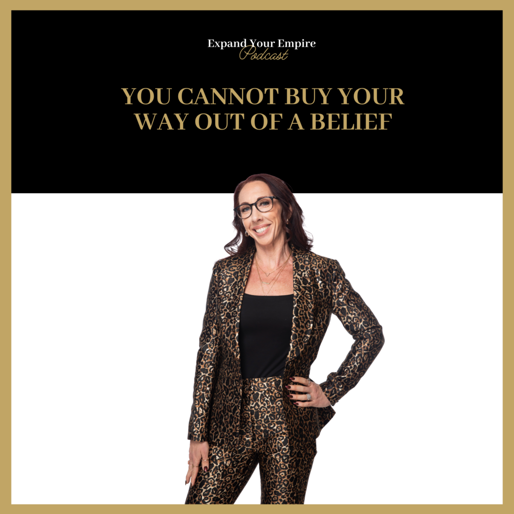 You cannot Buy Your Way Out Of A Belief