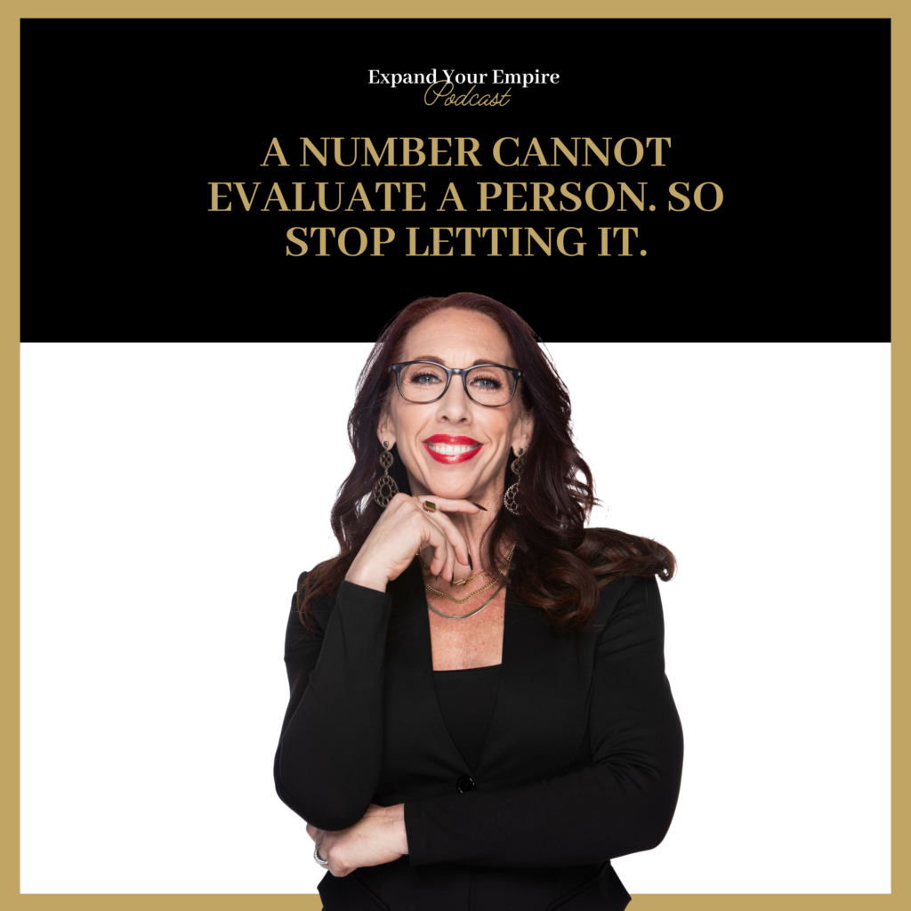 A Number Cannot Evaluate A Person. So Stop Letting It.